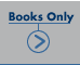 Books Only